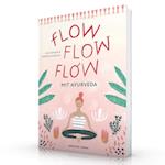 Flow flow flow mit Ayurveda