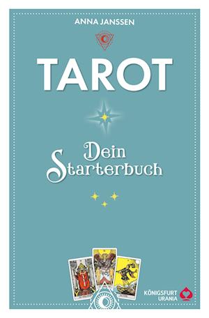 Tarot - Dein Starterbuch