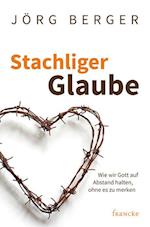 Stachliger Glaube