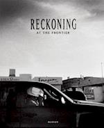 Reckoning at the Frontier