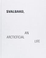 Svalbard - An Arcticficial Life