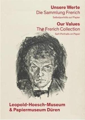Unsere Werte. Die Sammlung Frerich - Our Values