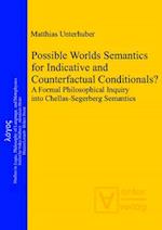 Possible Worlds Semantics for Indicative and Counterfactual Conditionals?