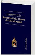 Die thomistische Theorie der Intentionalität