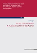 Recent Developments in Albanian Constitutional Law