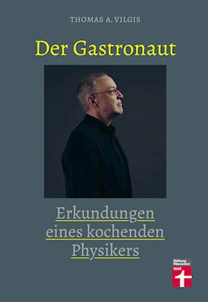 Der Gastronaut