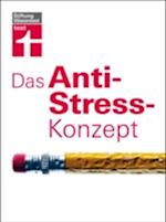 Das Anti-Stress-Konzept