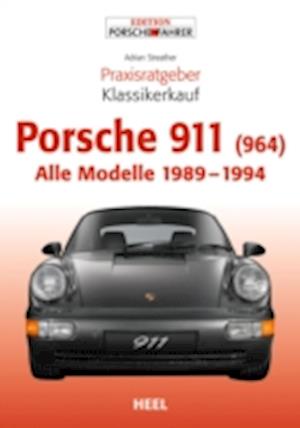 Praxisratgeber Klassikerkauf Porsche 911 (964)