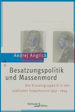 Besatzungspolitik und Massenmord