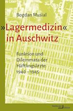 'Lagermedizin' in Auschwitz