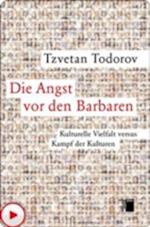 Die Angst vor den Barbaren