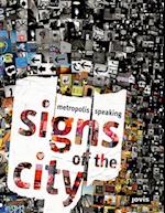 Signs of the City: Metropolis Speaking
