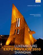 Luxembourg Expo Pavillon Shanghai