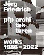 Joerg Friedrich pfp architekten: Works
