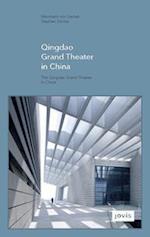 Qingdao Grand Theater in China