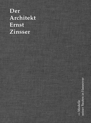 Der Architekt Ernst Zinsser