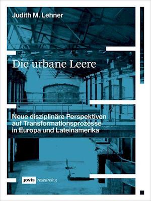 Die urbane Leere