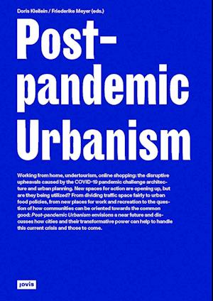Post-pandemic Urbanism