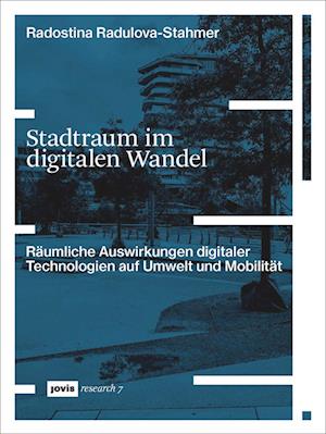 Stadtraum im digitalen Wandel