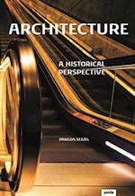 Architecture - A Historical Perspective