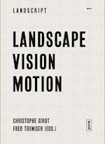Landscape Vision Motion