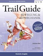 Trail Guide - Bewegung und Biomechanik