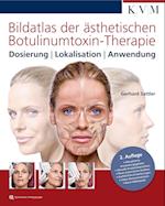 Bildatlas der ästhetischen Botulinumtoxin-Therapie