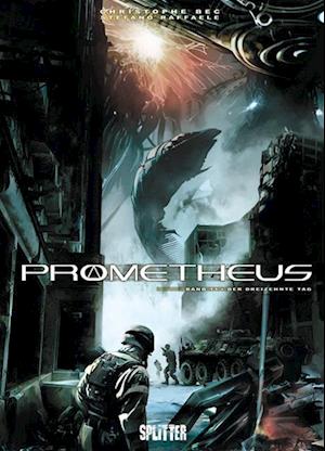 Prometheus 11. Der dreizehnte Tag