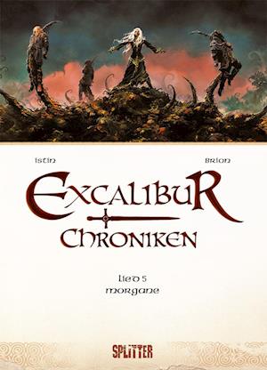 Excalibur Chroniken. Band 5