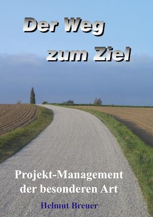 Der Weg zum Ziel