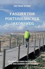 Faszination Portugiesischer Jakobsweg