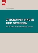 Zielgruppen finden und gewinnen