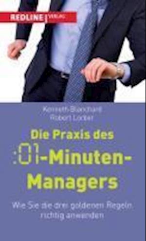 Die Praxis des :01-Minuten-Managers