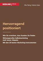 Hervorragend positioniert