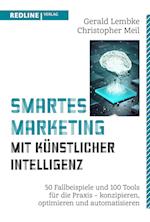 Smartes Marketing mit künstlicher Intelligenz