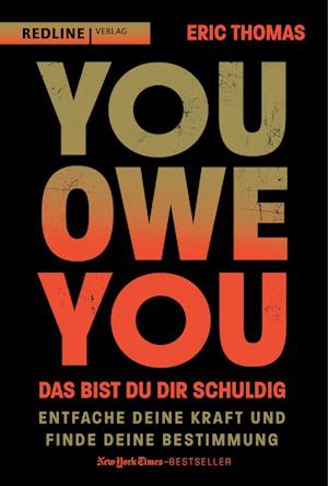 You Owe You - das bist du dir schuldig