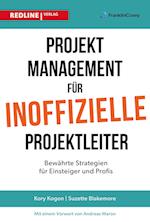 Projektmanagement für inoffizielle Projektleiter