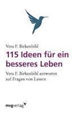 115 Ideen für ein besseres Leben