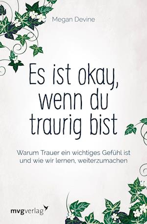 Es ist okay, wenn du traurig bist