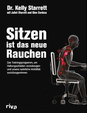 Sitzen ist das neue Rauchen