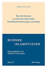 Das Alevitentum in seinen divergierenden Verhältnisbestimmungen zum Islam