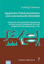 Ägyptischer Paläokolonialismus und sozio-kulturelle Hybridität