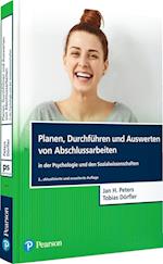 Planen, Durchführen und Auswerten von Abschlussarbeiten in der Psychologie und den Sozialwissenschaften