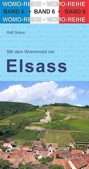 Mit dem Wohnmobil ins Elsass