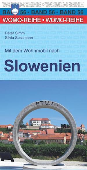 Mit dem Wohnmobil nach Slowenien