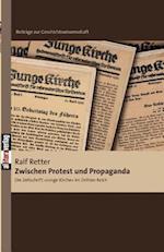 Zwischen Protest Und Propaganda