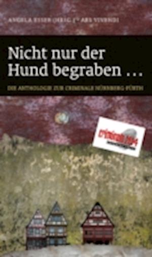 Nicht nur der Hund begraben... (eBook)