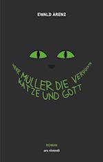 Herr Müller, die verrückte Katze und Gott (eBook)