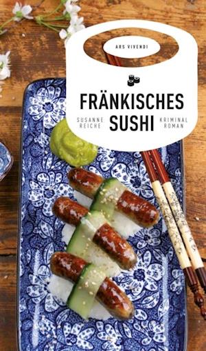 Fränkisches Sushi (eBook)