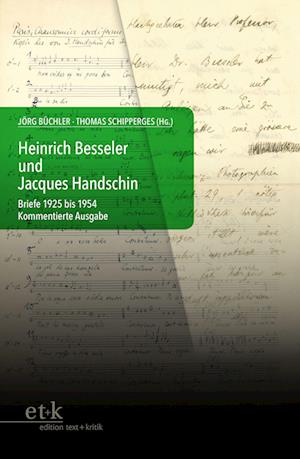 Heinrich Besseler und Jacques Handschin